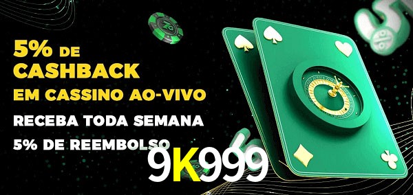 Promoções do cassino ao Vivo 9K999